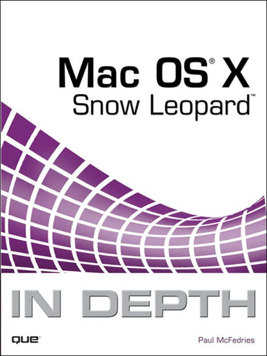 DOWNLOAD Mac OS X Snow Leopard In Depth by Paul