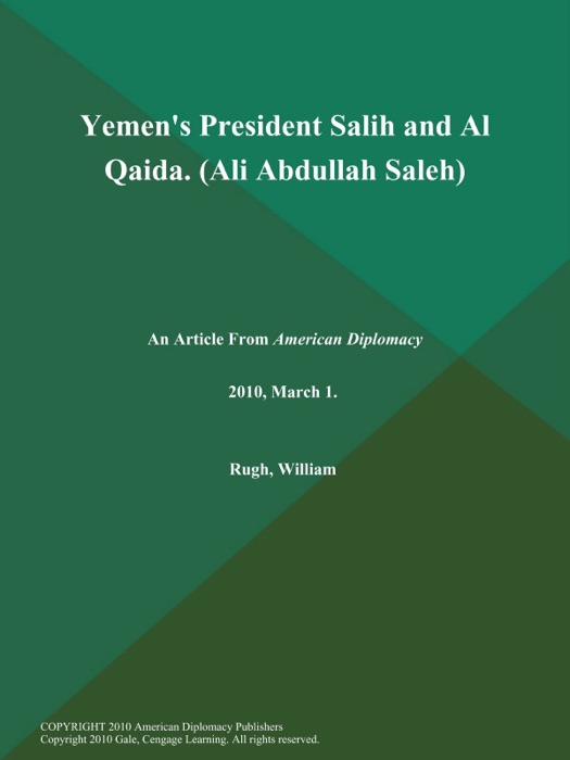 Yemen's President Salih and Al Qaida (Ali Abdullah Saleh)