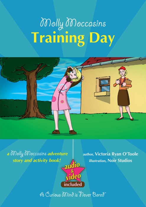 Molly Moccasins -- Training Day (Read Aloud Version)