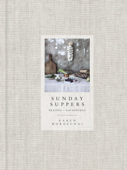 Sunday Suppers - Karen Mordechai