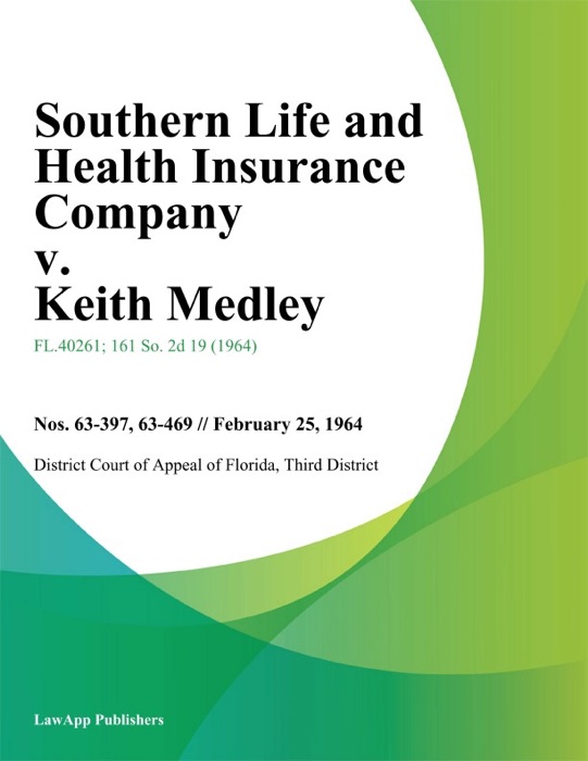 Southern Life and Health Insurance Company v. Keith Medley