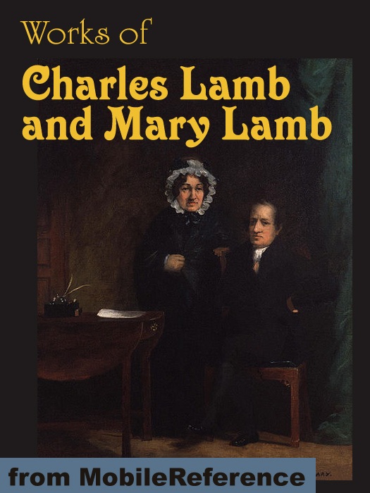 Works of Charles Lamb and Mary Lamb