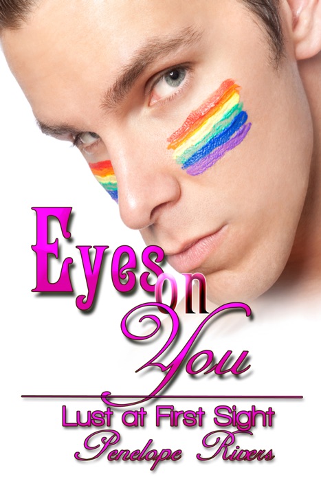 Download ~ Eyes on You * by Penelope Rivers ~ Book PDF Kindle ePub Free