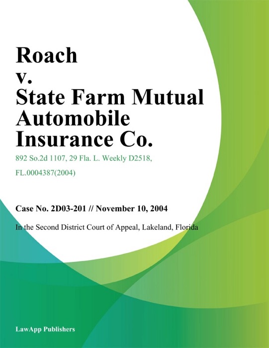 Roach v. State Farm Mutual Automobile Insurance Co.