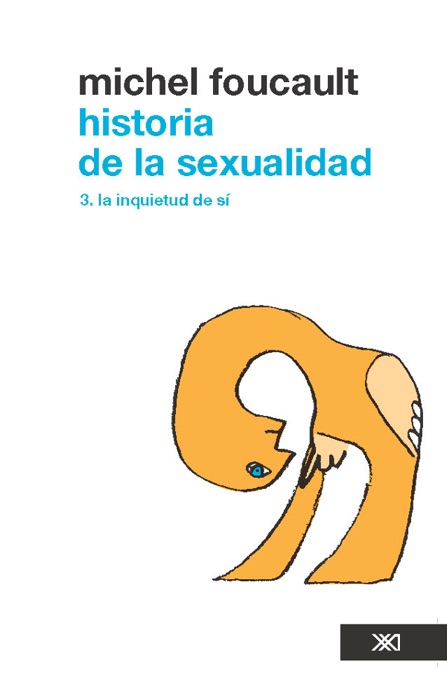 Historia de la sexualidad 3. La inquietud de sí