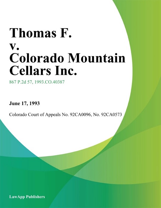 Thomas F. V. Colorado Mountain Cellars Inc.