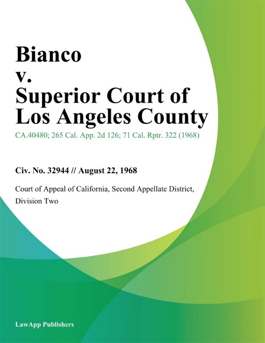 Bianco v. Superior Court of Los Angeles County