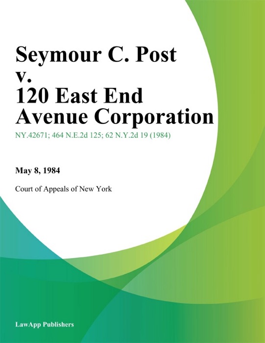 Seymour C. Post v. 120 East End Avenue Corporation