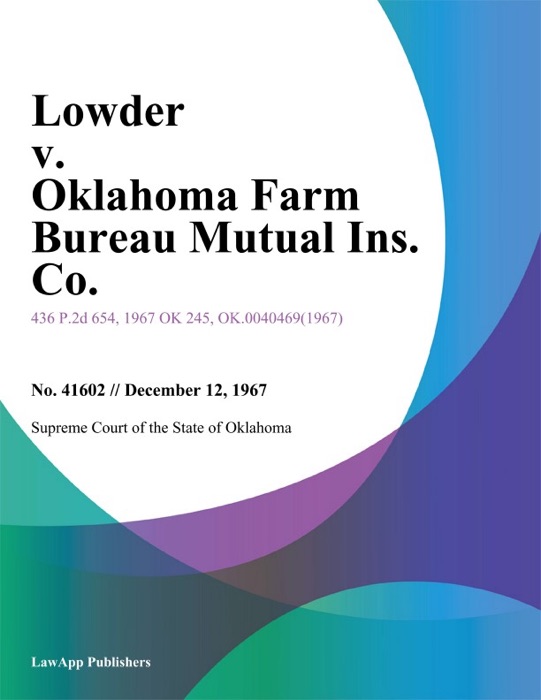 Lowder v. Oklahoma Farm Bureau Mutual Ins. Co.