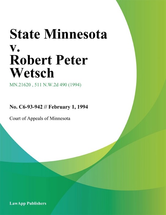State Minnesota v. Robert Peter Wetsch