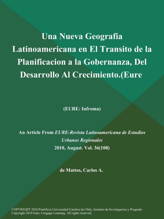 Una Nueva Geografia Latinoamericana en El Transito de la Planificacion a la Gobernanza, Del Desarrollo Al Crecimiento (Eure: Infroma)