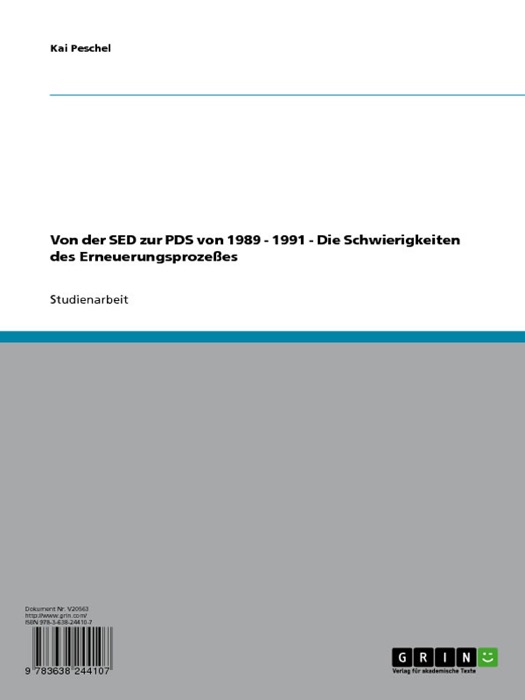 Von der SED zur PDS von 1989 - 1991 - Die Schwierigkeiten des Erneuerungsprozeßes