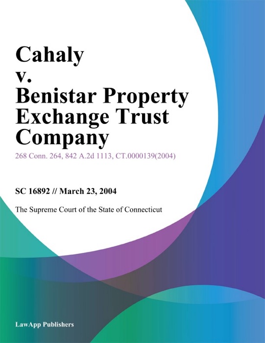 Cahaly v. Benistar Property Exchange Trust Company