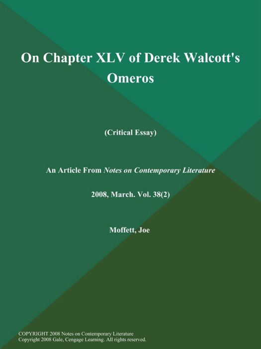 On Chapter XLV of Derek Walcott's Omeros (Critical Essay)