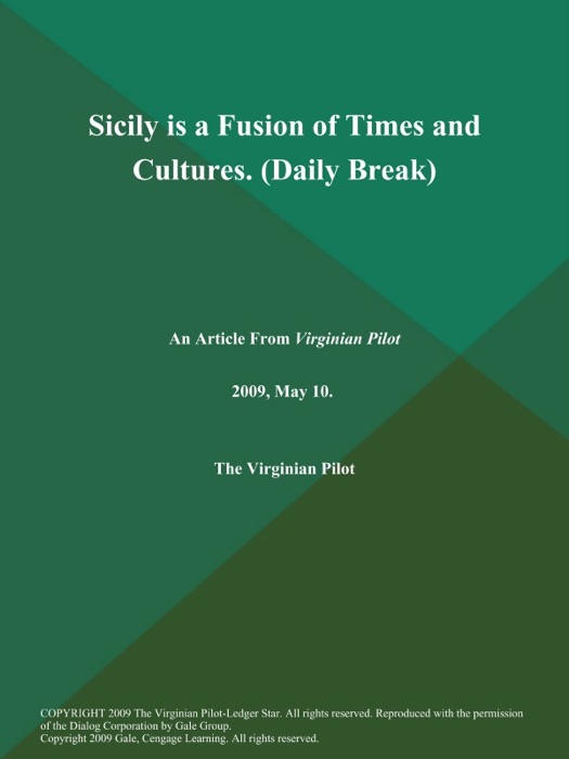Sicily is a Fusion of Times and Cultures (Daily Break)