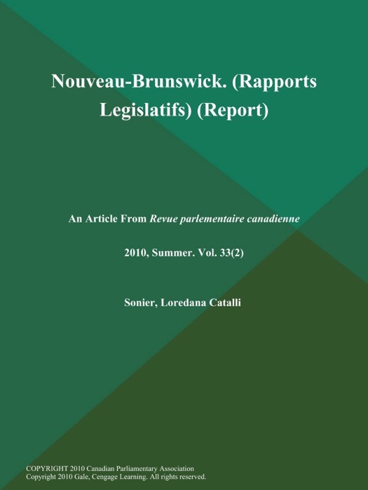 Nouveau-Brunswick (Rapports Legislatifs) (Report)