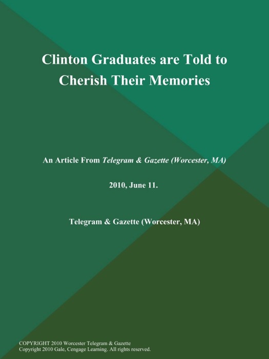 Clinton Graduates are Told to Cherish Their Memories