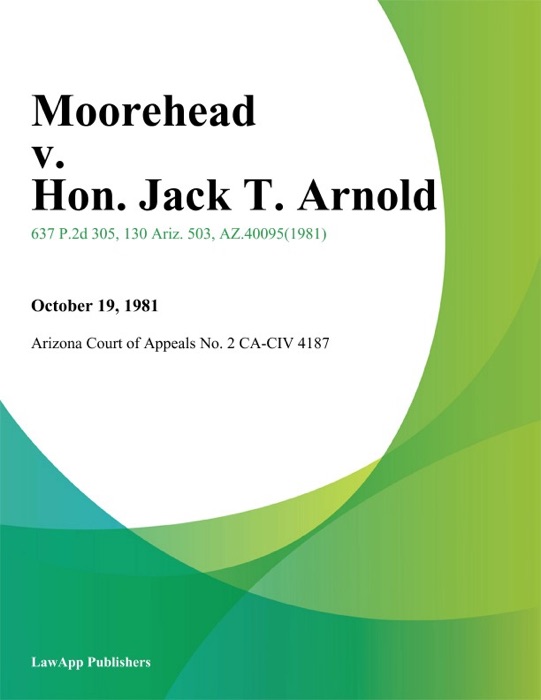 Moorehead v. Hon. Jack T. Arnold