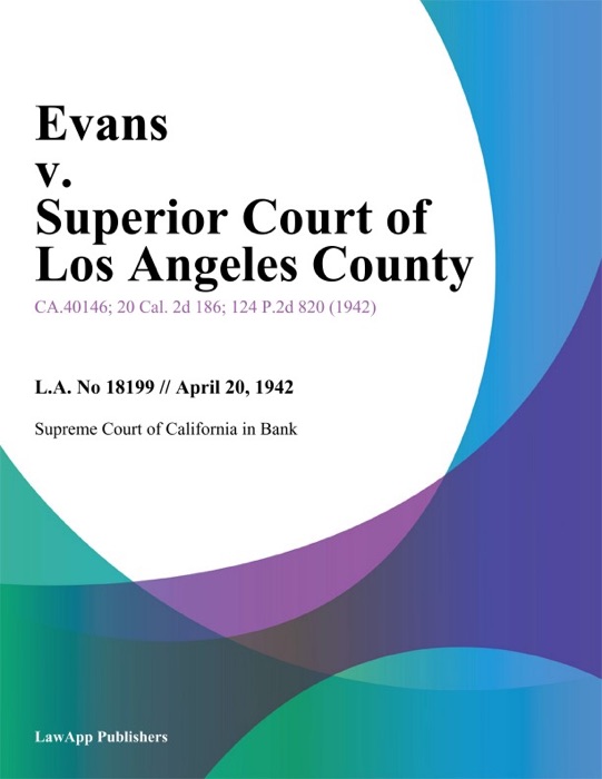 Evans v. Superior Court of Los Angeles County