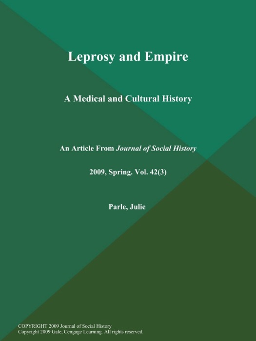 Leprosy and Empire: A Medical and Cultural History