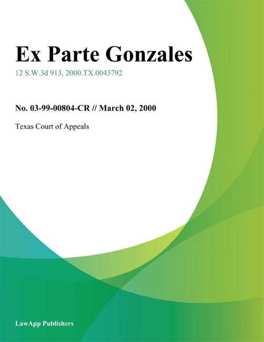 Ex Parte Gonzales