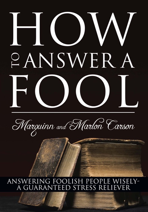 How to Answer a Fool