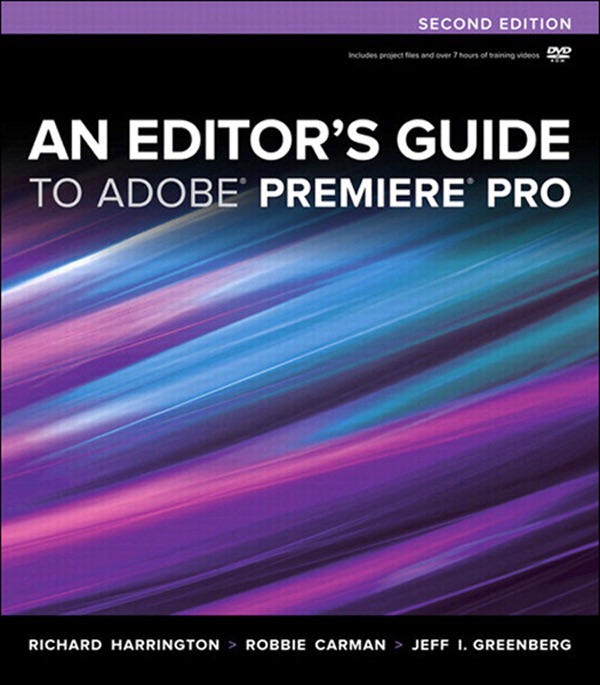 An Editor's Guide to Adobe Premiere Pro, 2/e