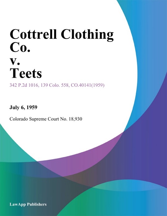 Cottrell Clothing Co. v. Teets