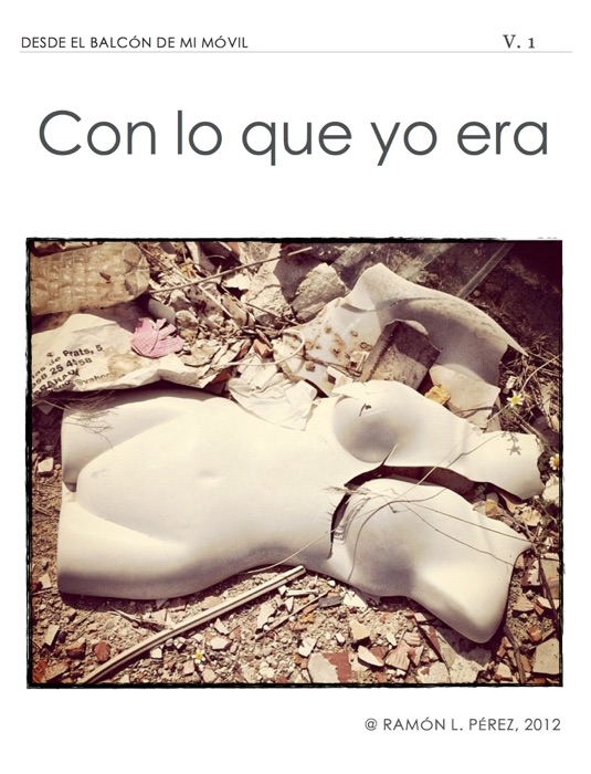 Con lo que yo era
