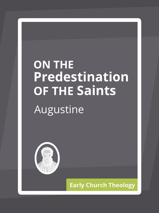 On the Predestination of the Saints