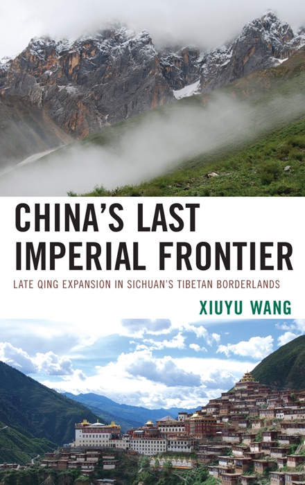 China's Last Imperial Frontier