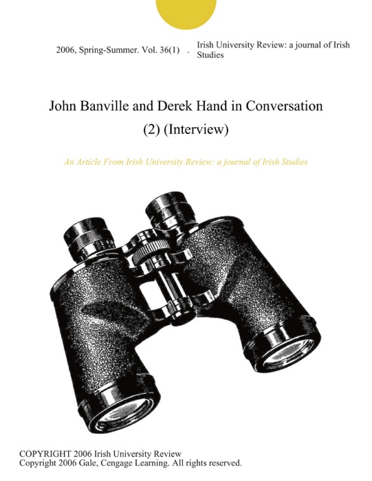 John Banville and Derek Hand in Conversation (2) (Interview)