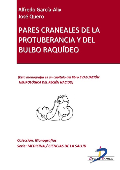 Pares craneales de la protuberancia y del bulbo raquídeo