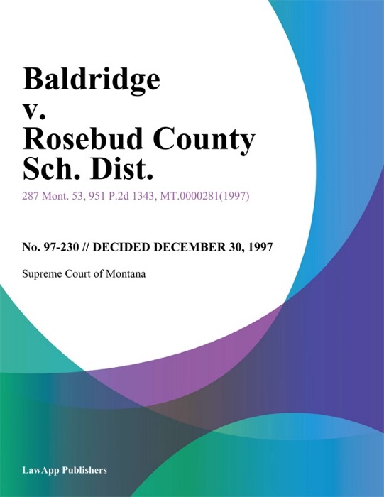 Baldridge v. Rosebud County Sch. Dist.