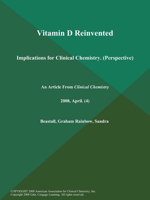 Vitamin D Reinvented: Implications for Clinical Chemistry (Perspective)