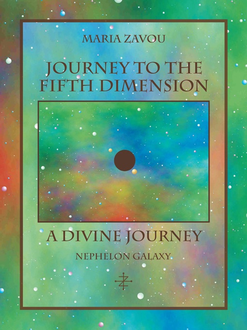 Journey to the Fifth Dimension - A Divine Journey