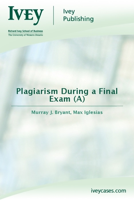 Plagiarism During a Final Exam (A)