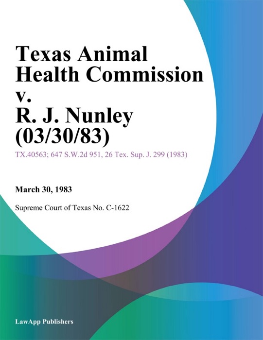 Texas Animal Health Commission v. R. J. Nunley