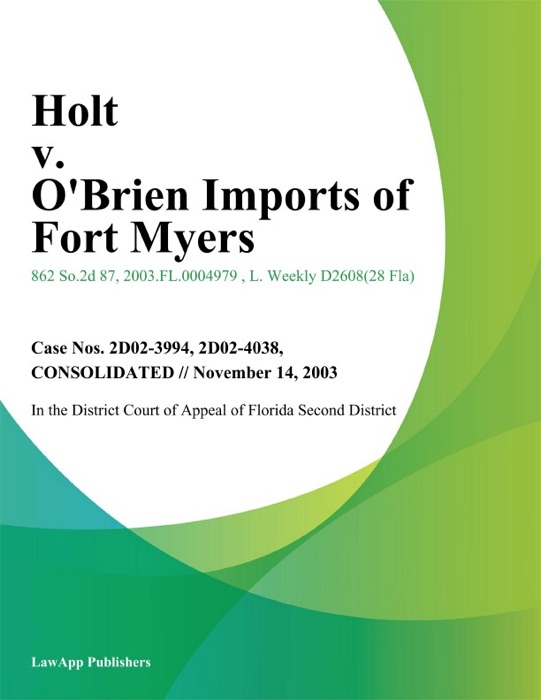 Holt v. Obrien Imports of Fort Myers