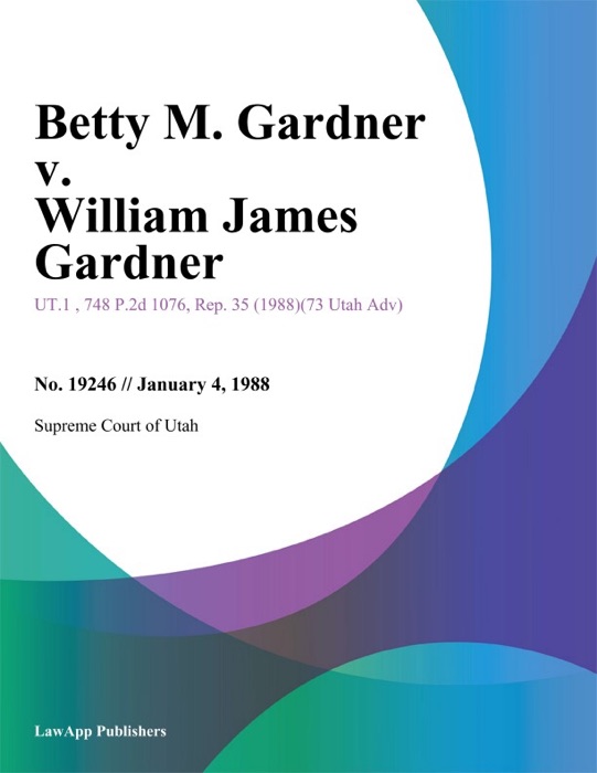 Betty M. Gardner v. William James Gardner