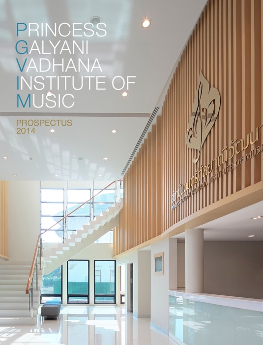 Princess Galyani Vadhana Institute of Music Prospectus 2014 - 2015