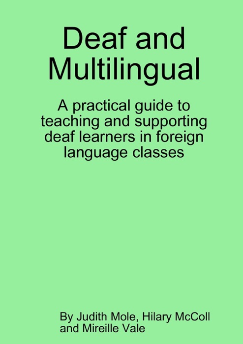 Deaf and Multilingual