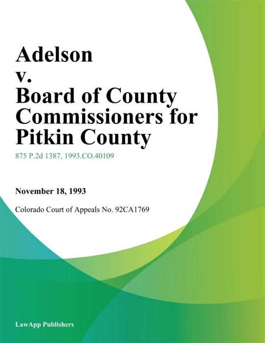 Adelson V. Board Of County Commissioners For Pitkin County