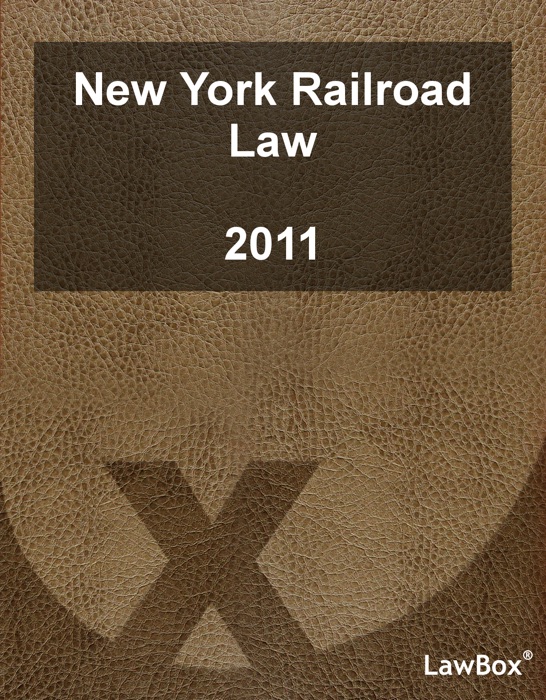 New York Railroad Law 2011