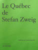 Stefan Zweig & Fabien Deglise - Le Québec de Stefan Zweig artwork