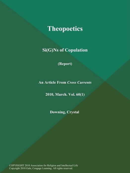Theopoetics: Si(G)Ns of Copulation (Report)