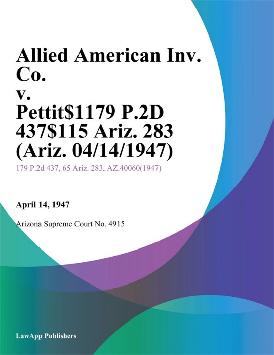 Allied American Inv. Co. V. Pettit
