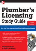 Plumber's Licensing Study Guide, Third Edition - Michael Frankel & R. Dodge Woodson