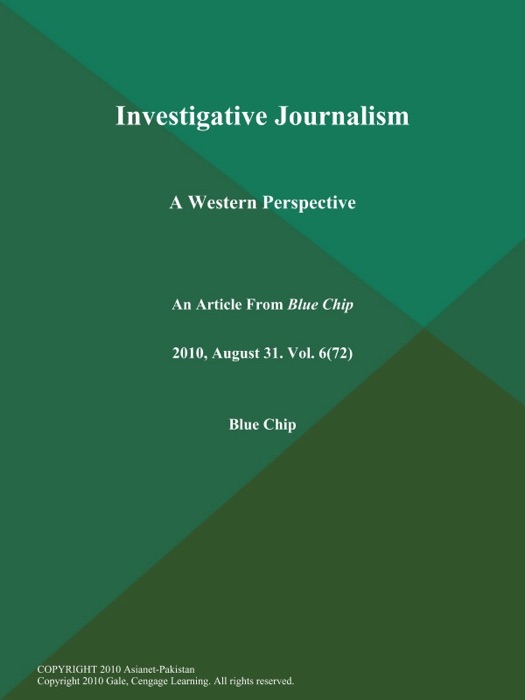 Investigative Journalism: A Western Perspective