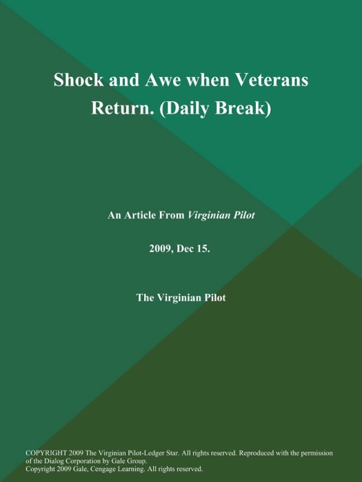 Shock and Awe when Veterans Return (Daily Break)